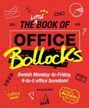 Portada de Little Book of Office Bollocks