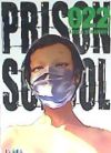PRISON SCHOOL N 22