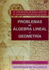 PROBLEMAS DE ALGEBRA LINEAL Y GEOMETRIA