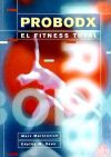 PROBODX. El fitness total.