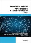 PROCESADORES TEXTOS Y PRESENTACIONES DE INFORMACION BASICOS