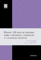 Portada de PRODOC: 20 anos de pesquisas sobre a profissão, a formação e a condição docentes (Ebook)