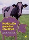 PRODUCCION GANADERA ECOLOGICA