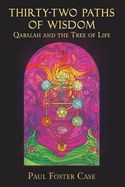 Portada de Thirty-two Paths of Wisdom: Qabalah and the Tree of Life