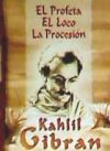 PROFETA,EL LOCO,LA PROCESION,EL