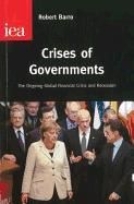 Portada de Crises of Governments: The Ongoing Global Financial Crisis & Recession