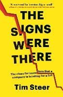 Portada de The Signs Were There: The Clues for Investors That a Company Is Heading for a Fall