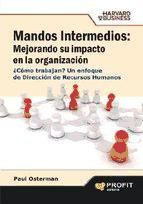 Portada de Mandos intermedios: mejorando su impacto en la organización (Ebook)