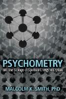 Portada de Psychometry and the Storage of Spiritual Energy in Crystals