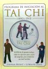 Programa De Iniciación Al Tai Chi. Libro Y Dvd