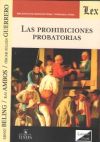 PROHIBICIONES PROBATORIAS, LAS