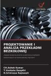 PROJEKTOWANIE I ANALIZA PRZEK&Aring;ADNI BEZKO&Aring;OWEJ