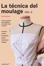 Portada de LA TÉCNICA DELMOULAGE VOL.1