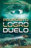 PROP?SITO, LOGRO, DUELO