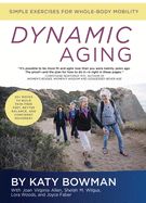 Portada de Dynamic Aging: Simple Exercises for Better Whole-Body Mobility