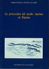 PROTECCI&Oacute;N DEL MEDIO MARINO EN ESPA&Ntilde;A, LA