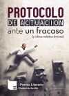 PROTOCOLO DE ACTUACION ANTE UN FRACASO I PREMIO LITERARIO C