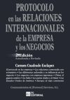 PROTOCOLO EN LAS RELACIONES INTERNACIONALES DE LA EMPRESA Y LOS NEGOCIOS