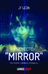 PROYECTO: "MIRROR"