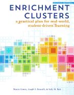 Portada de Enrichment Clusters: A Practical Plan for Real-World, Student-Driven Learning