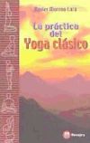 PRÁCTICA DEL YOGA CLÁSICO, LA