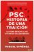 PSC: Historia de una traición (Ebook)