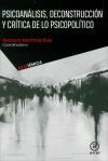 PSICOANALISIS, DECONSTRUCCION Y CRITICA DE LO PSICOPOLITIC