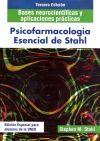 PSICOFARMACOLOGÍA ESENCIAL DE STAHL.BASES NEUROCIENTÍFICAS Y APLICACIONES PRÁCTICAS (3ª EDICIÓN)