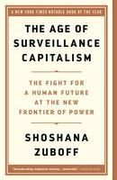 Portada de The Age of Surveillance Capitalism: The Fight for a Human Future at the New Frontier of Power
