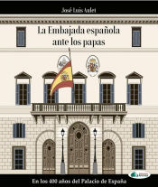Portada de La embajada española ante los Papas