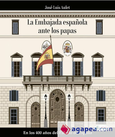 La embajada española ante los Papas