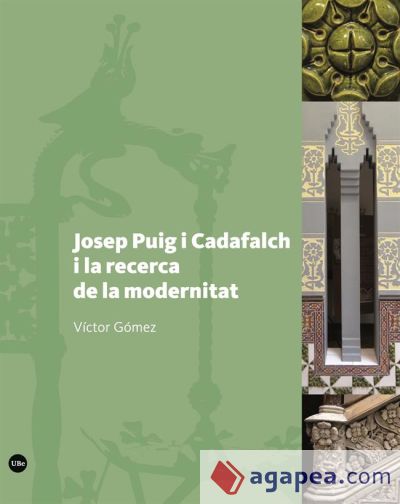 JOSEP PUIG I CADAFALCH I LA RECERCA DE LA MODERNITAT