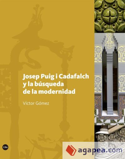 JOSEP PUIG I CADAFALCH Y LA BÚSQUEDA DE LA MODERNIDAD