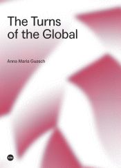 Portada de THE TURNS OF THE GLOBAL