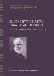 Portada de CONCEPTO DE PATRIA PARA RAFAEL ALTAMIRA, EL