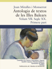 Portada de ANTOLOGIA DE TEXTOS DE LES ILLES BALEARS VOLUM VII SEGLE XX