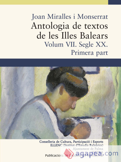 ANTOLOGIA DE TEXTOS DE LES ILLES BALEARS VOLUM VII SEGLE XX