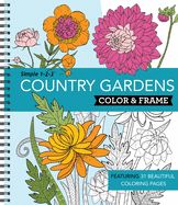 Portada de Color and Frame Country Gardens