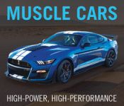 Portada de Muscle Cars: High-Power, High-Performance