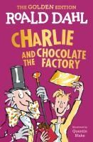 Portada de Charlie and the Chocolate Factory: The Golden Edition