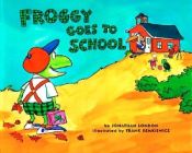 Portada de Froggy Goes to School [With Tattoos]