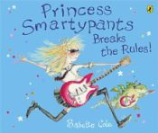 Portada de Princess Smartypants Breaks the Rules!