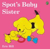 Portada de Spot's Baby Sister (Color)