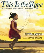 Portada de This Is the Rope: A Story from the Great Migration