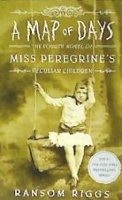 A MAP OF DAYS - RANSOM RIGGS - 9780141385914
