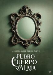 Portada de PEDRO EN CUERPO Y ALMA