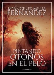 Portada de PINTANDO OTO&yen;OS EN EL PELO