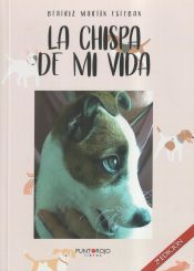 Portada de LA CHISPA DE MI VIDA