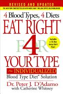Portada de Eat Right 4 Your Type (Revised and Updated): The Individualized Blood Type Diet(r) Solution