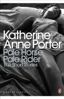 Portada de Pale Horse, Pale Rider: The Short Stories of Katherine Anne Porter